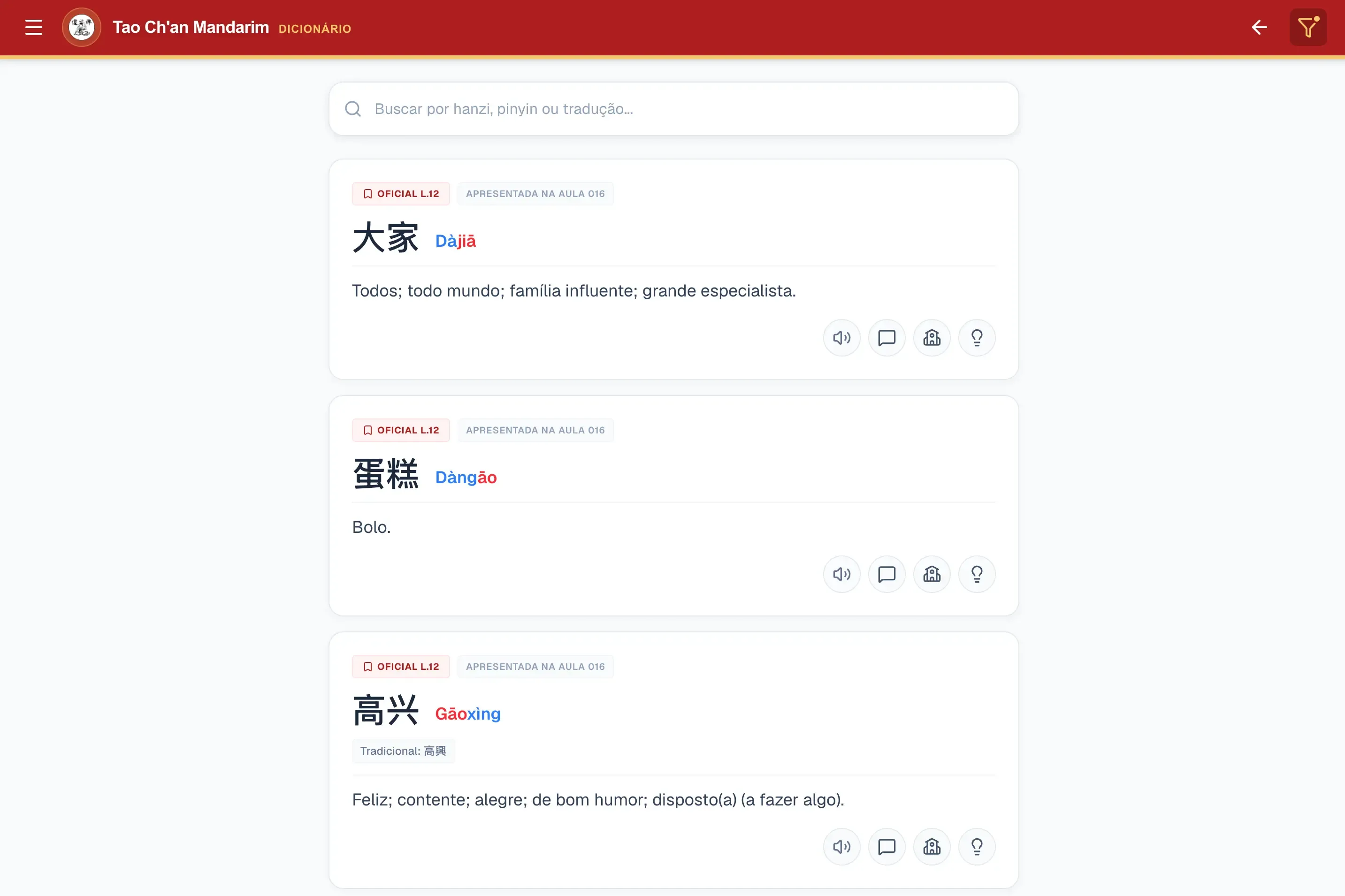 Dicionário inteligente: busca por Hanzi/Pinyin, coloração tonal dinâmica e adição com 1-clique ao baralho SRS.